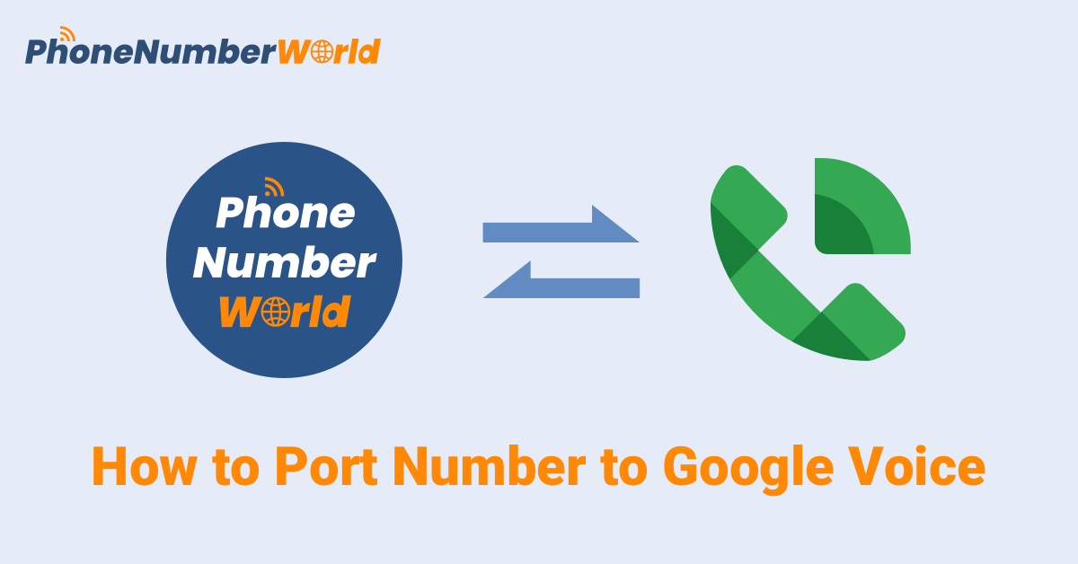 How to Quickly and Inexpensively Port Number to Google Voice